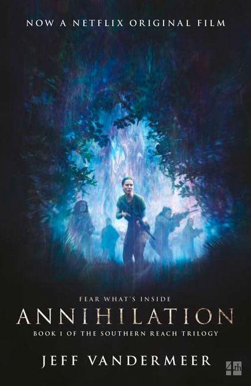 Annihilation (PB) - Film tie-in - (1) The Southern Reach Trilogy - B-format
