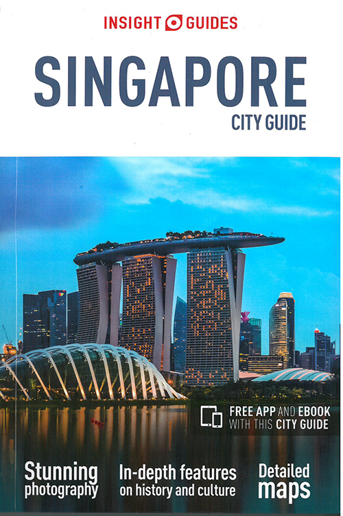 Singapore City Guide, Insight Guides (14th ed. Jan. 17)