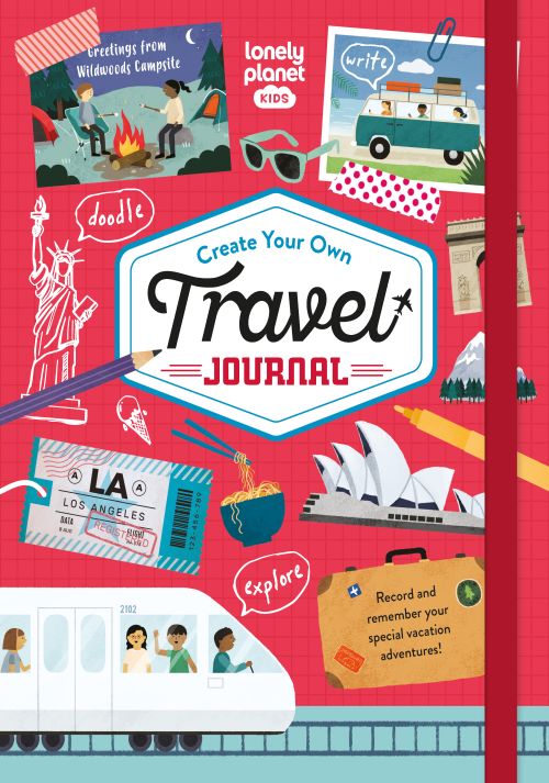 Create Your Own Travel Journal, Lonely Planet (1st ed. Oct. 23)