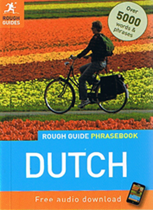 Dutch Phrasebook*, Rough Guide (3rd ed. September 2011)