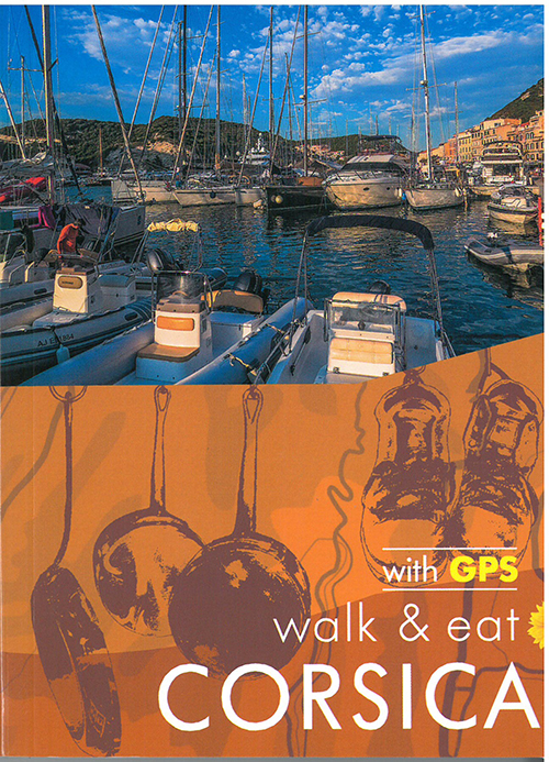 Corsica, Walk & Eat (2nd ed. Jan. 19)