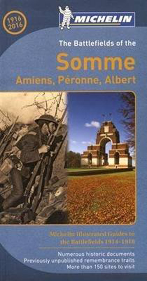 Battlefields of the Somme: Amiens, Peronne, Albert, The