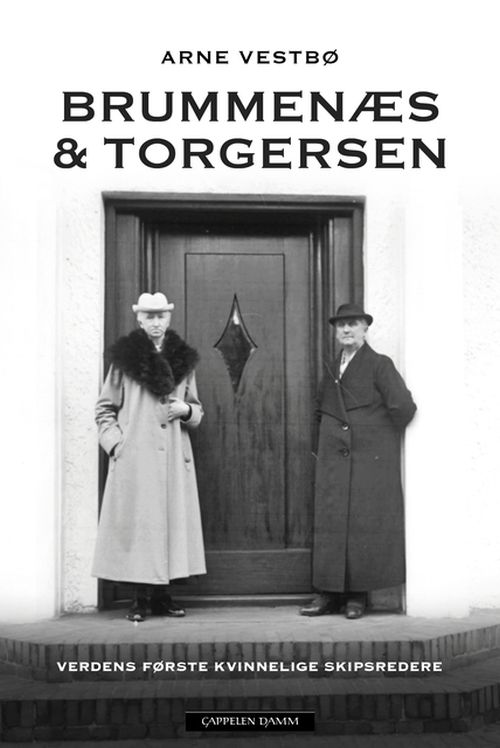 Brummenæs & Torgersen : verdens første kvinnelige skipsredere