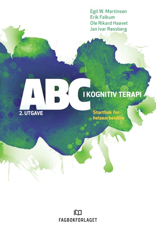 ABC i kognitiv terapi : startbok for helsearbeidere  (2. utg.)