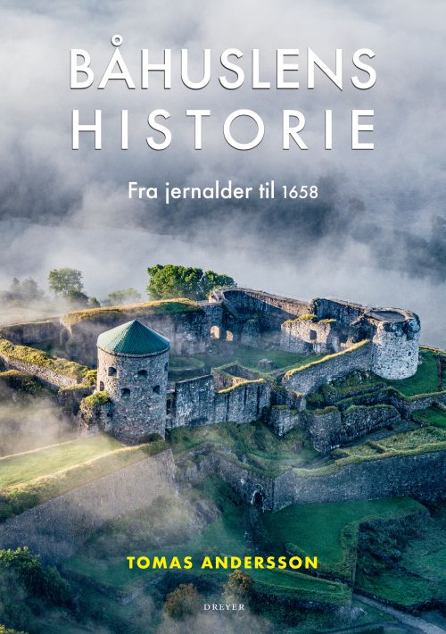 Båhuslens historie : fra jernalder til 1658