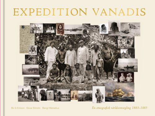 Expedition Vanadis : en etnografisk världsomsegling 1883-1885