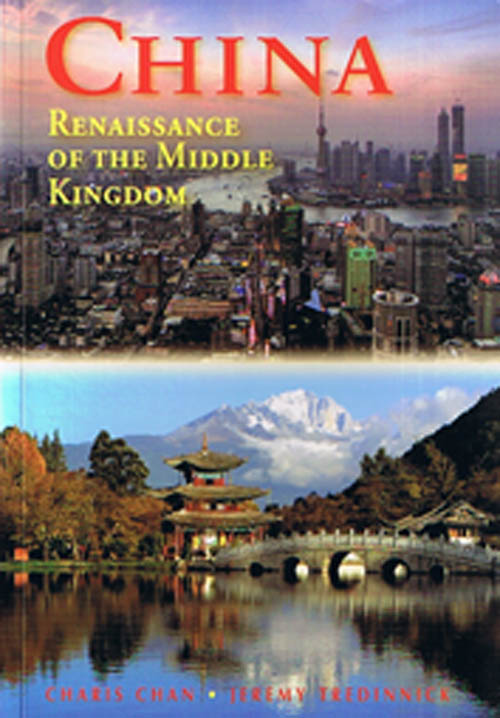 China: Renaissance of the Middle Kingdom