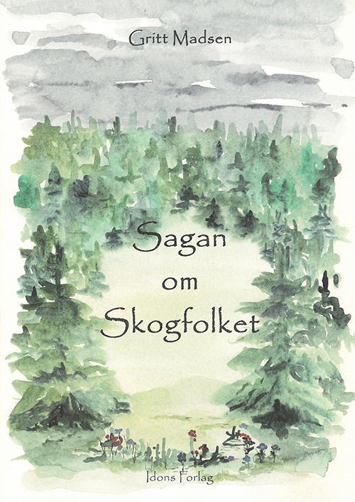 Sagan om skogfolket : första boken