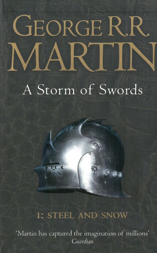 Storm of Swords, A (PB) - (Part 1) Steel and Snow - (3) A Song of Ice and Fire Series - A-format