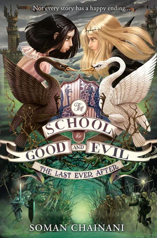 Last Ever After, The (PB) - (3) The School for Good and Evil
