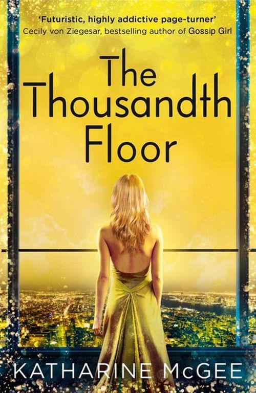Thousandth Floor, The (PB) - (1) The Thousandth Floor