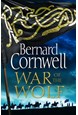 War of the Wolf (PB) - (11) The Last Kingdom Series - C-format