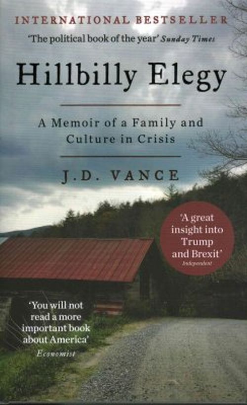 Hillbilly Elegy: A Memoir of a Family and Culture in Crisis (PB) - B-format