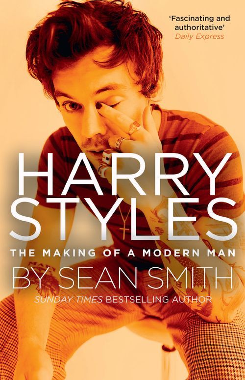 Harry Styles: The Making of a Modern Man (PB) - B-format
