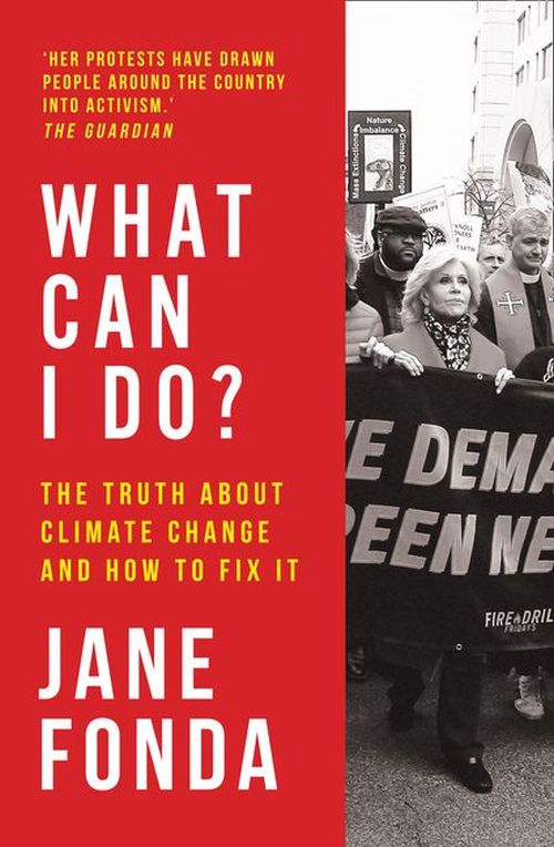 What Can I Do?: The Truth About Climate Change and How to Fix It (PB) - C-format