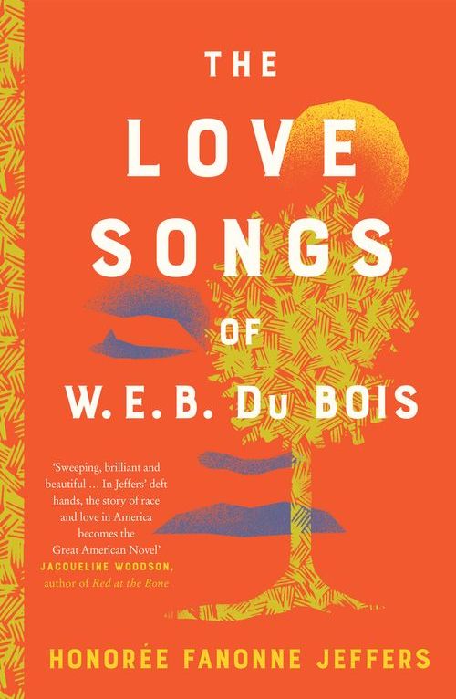Love Songs of W.E.B. Du Bois, The (PB) - C-format