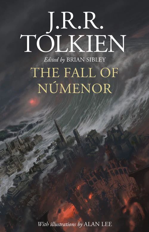 Fall of Numenor, The: and Other Tales from the Second Age of Middle-earth (HB) - Illustrated Edition