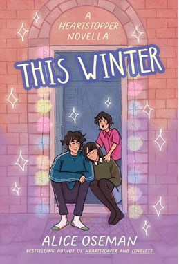 This Winter (PB) - A Heartstopper novella - B-format