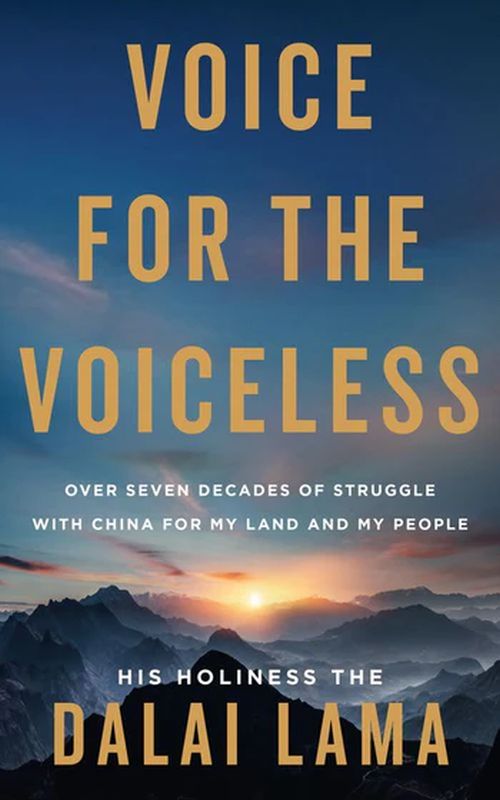 Voice for the Voiceless: Over Seven Decades of Struggle with China for My Land and My People (PB) - C-format