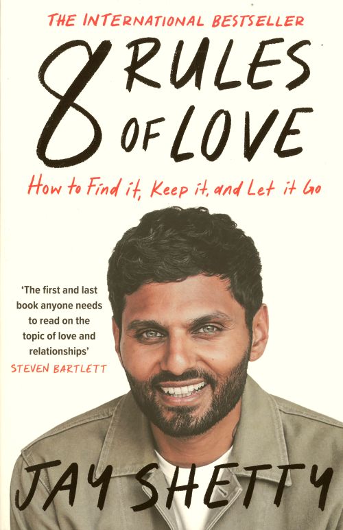 8 Rules of Love: How to Find it, Keep it, and Let it Go (PB) - B-format