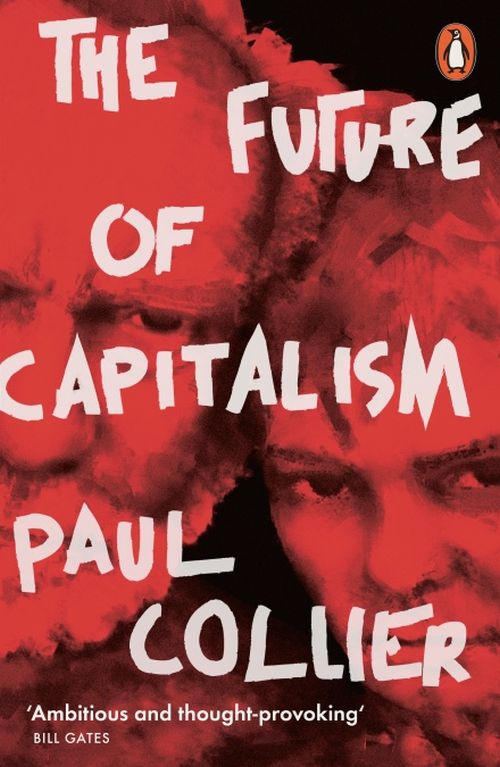 Future of Capitalism, The: Facing the New Anxieties (PB)