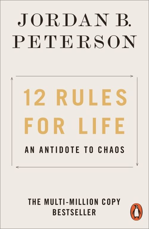 12 Rules for Life: An Antidote to Chaos (PB) - B-format