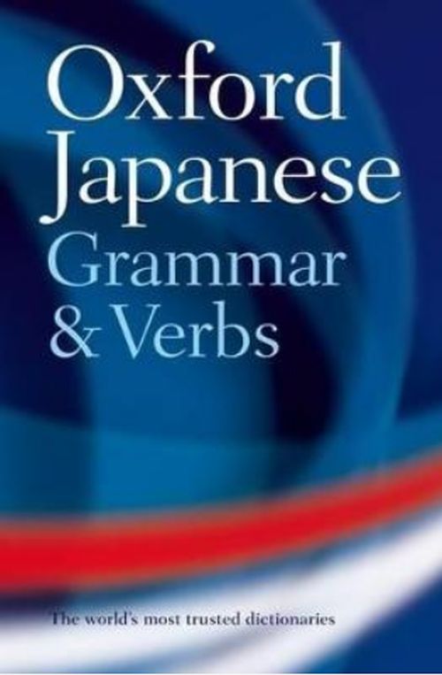 Oxford Japanese Grammar and Verbs (PB)