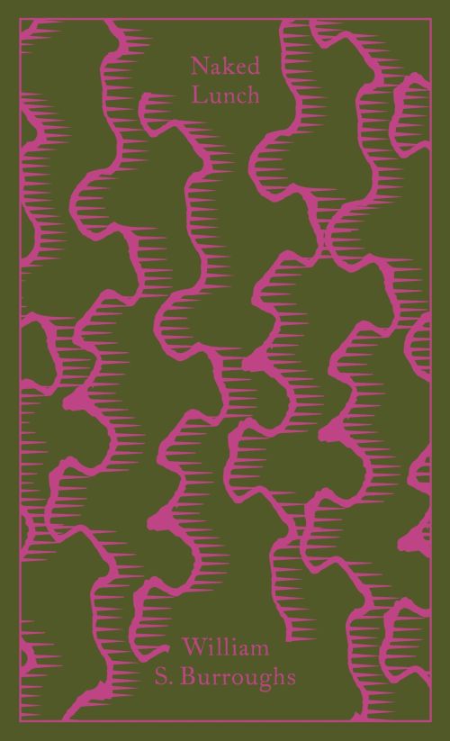 Naked Lunch: The Restored Text (HB) - Penguin Clothbound Classics