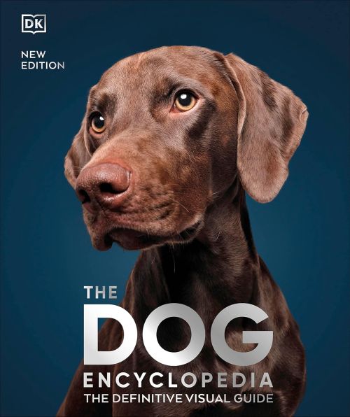 Dog Encyclopedia, The: The Definitive Visual Guide (HB)