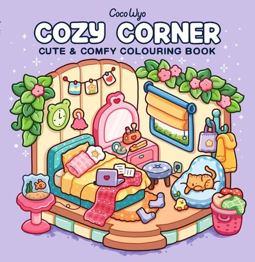 Cozy Corner: Cute & Comfy Colouring Book