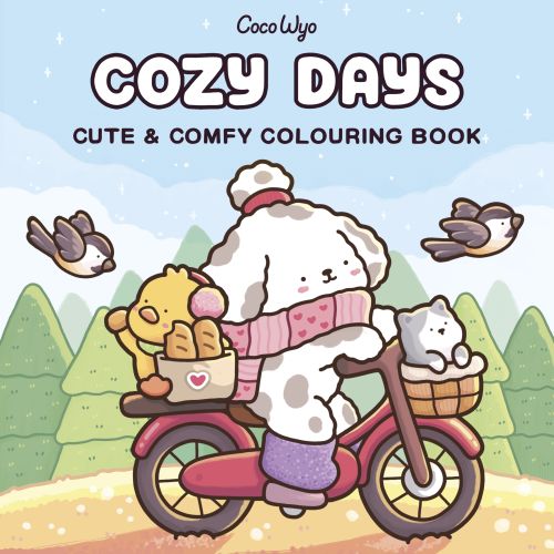 Cozy Days: Cute & Comfy Colouring Book