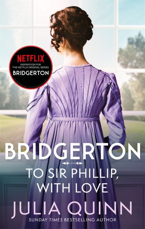 To Sir Phillip, With Love (PB) - (5) Bridgerton Family - B-format