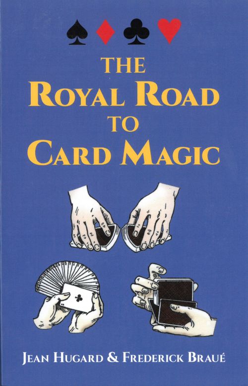 Royal Road to Card Magic, The (PB)