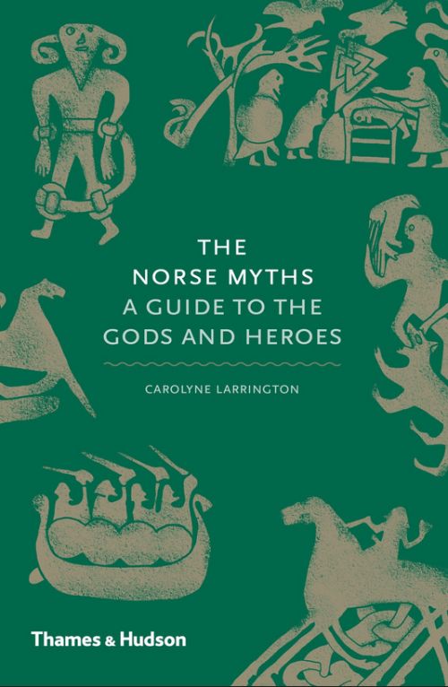 Norse Myths, The: A Guide to the Gods and Heroes (HB)