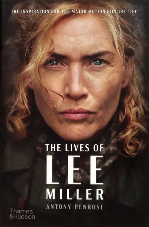 Lives of Lee Miller, The (PB) - Film tie-in - B-format