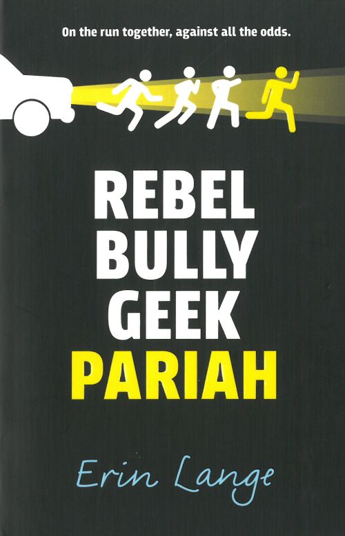 Rebel, Bully, Geek, Pariah (PB) - B-format