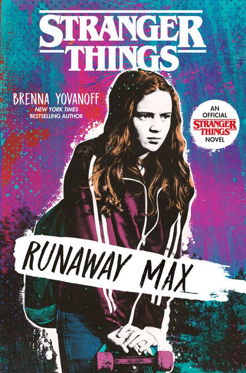 Stranger Things: Runaway Max (PB) - A Stranger Things Novel - C-format