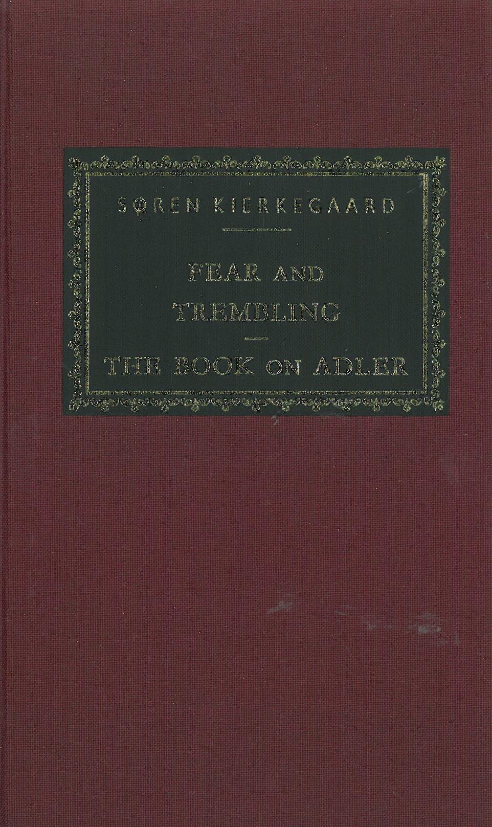 Fear and Trembling / The Book on Adler (HB)