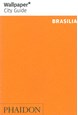 Brasilia, Wallpaper City Guide