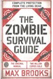 Zombie Survival Guide, The: Complete Protection from the Living Dead (PB) - B-format