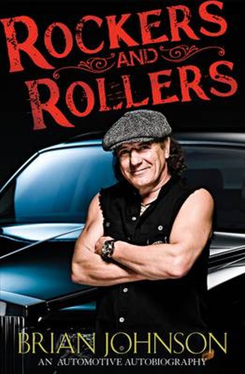 Rockers and Rollers - An Automotive Autobiography (HB)