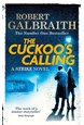 Cuckoo's Calling, The (PB) - (1) Cormoran Strike - B-format