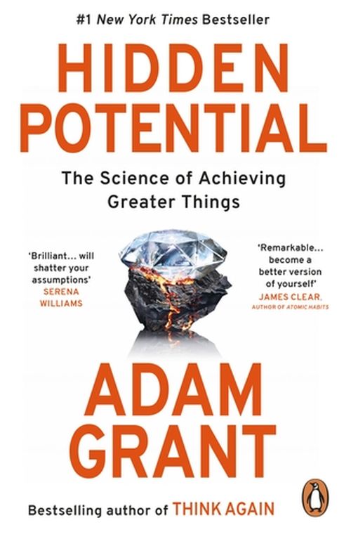 Hidden Potential: The Science of Achieving Greater Things (PB) - B-format