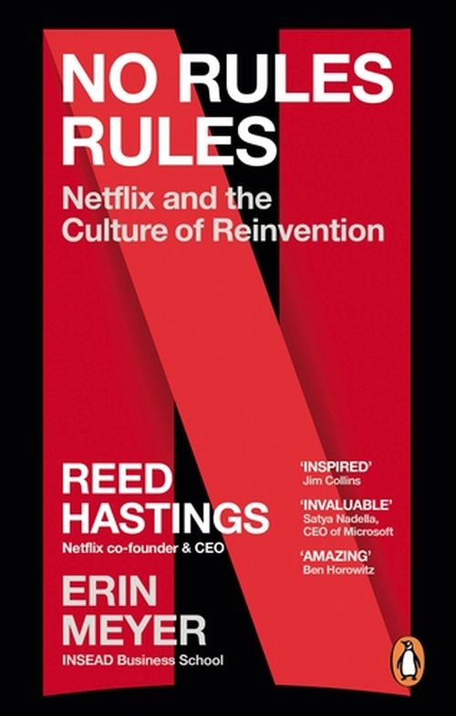 No Rules Rules: Netflix and the Culture of Reinvention (PB) - B-format