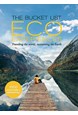 Bucket List Eco Experiences, The: Traveling the World, Sustaining the Earth