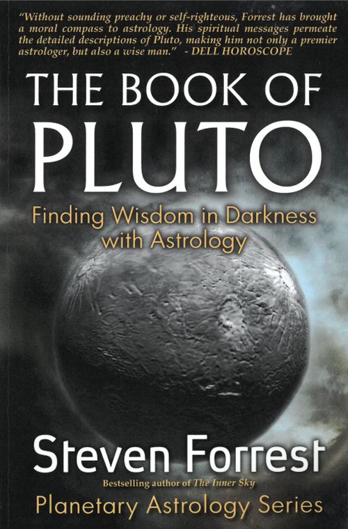 Book of Pluto, The: Turning Darkness to Wisdom with Astrology (PB)