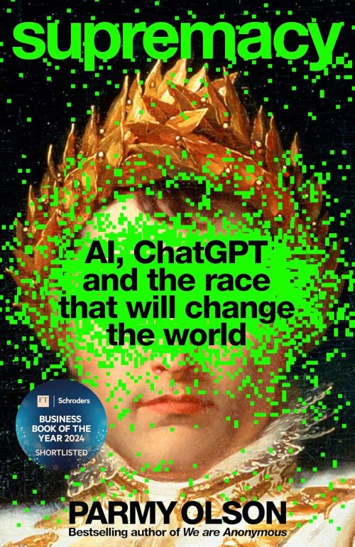 Supremacy: AI, ChatGPT and the Race That Will Change the World (PB) - C-format