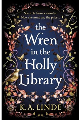 Wren in the Holly Library, The (PB) - (1) The Oak & Holly Cycle - C-format