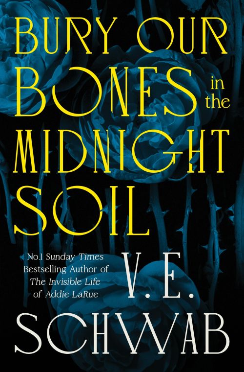 Bury Our Bones in the Midnight Soil (PB) - C-format