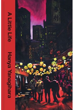 Little Life, A: 10th Anniversary Collector's Edition (HB)